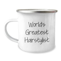 Load image into Gallery viewer, Funny World&#39;s Greatest Hairstylist Gift Mug for Camping Enthusiast Friends, Gifts from the Office, Perfect for Hairstylist Men Women Coworkers Family - Image 1
