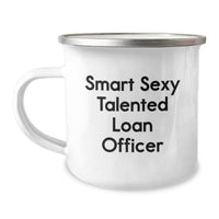 Load image into Gallery viewer, Funny Inspirational Loan Officer Gifts from Friends for Men Stainless Steel Camping Mug, Smart Sexy Talented Quote - Unique Graduation Gifts - Image 1