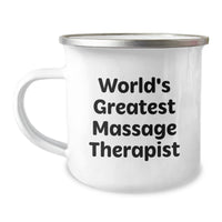 Load image into Gallery viewer, Funny Massage Therapist Gifts from Friends for Birthday, World&#39;s Greatest Massage Therapist Quote on Camping Mug, 12 oz Stainless Steel with Enamel Finish - Image 1
