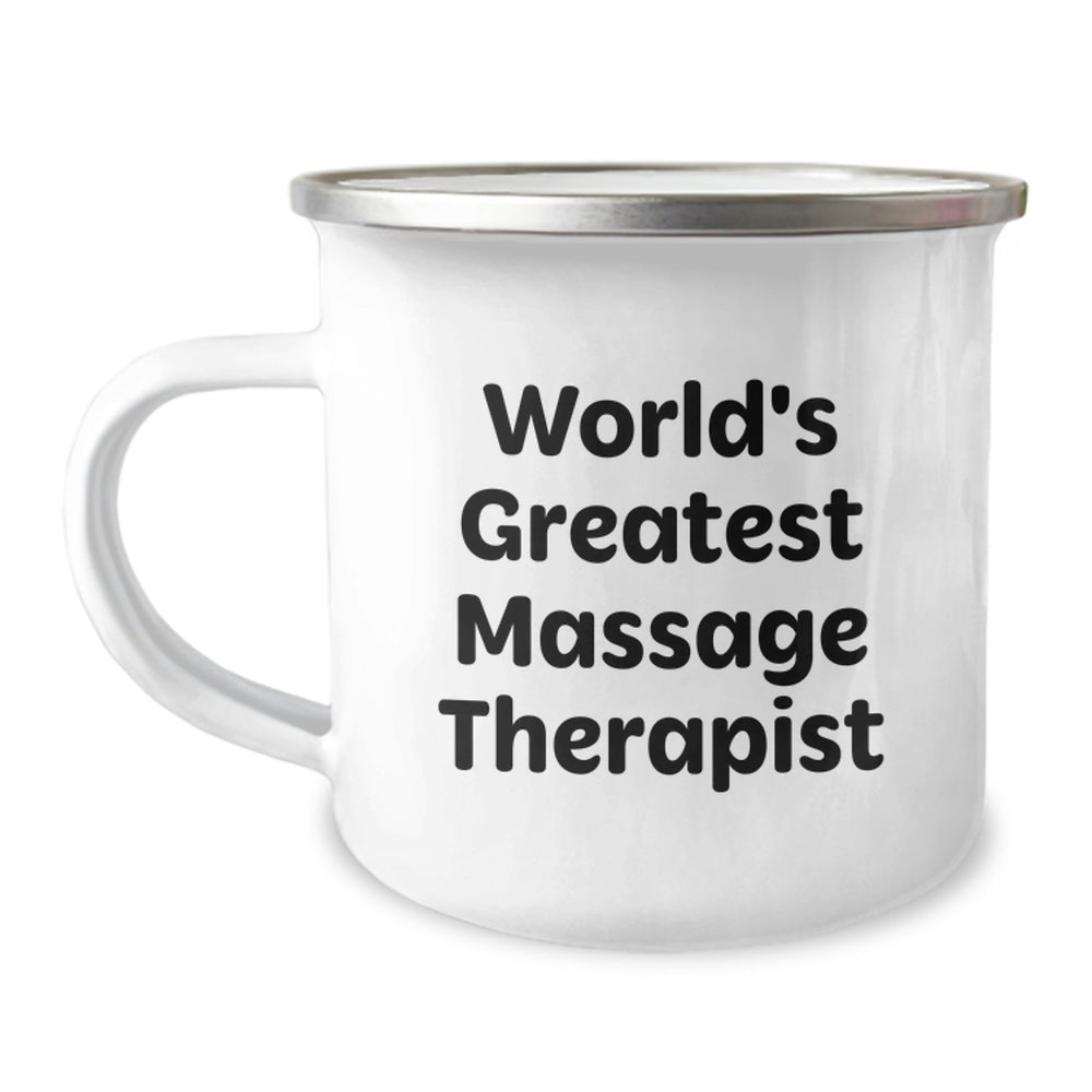 Funny Massage Therapist Gifts from Friends for Birthday, World's Greatest Massage Therapist Quote on Camping Mug, 12 oz Stainless Steel with Enamel Finish - Image 1