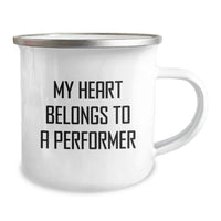 Load image into Gallery viewer, Funny Performer Gifts for Men, Women, and Friends - My Heart Belongs To A Performer Camping Mug, Birthday Unique Gifts from Family - Image 2
