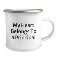 Load image into Gallery viewer, Funny Principal Gifts from Men to Principal - My Heart Belongs To A Principal Birthday Unique Gifts for Principal Camping Mug - Image 2