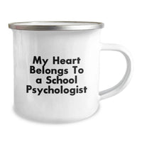 Load image into Gallery viewer, Funny School Psychologist Gifts for Him - Gifts from Men to School Psychologist, My Heart Belongs To A School Psychologist Enamel Camping Mug, Birthday Unique Gifts for School Psychologist Friends - Image 2