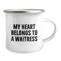 Load image into Gallery viewer, Gifts from Men for Birthday Unique Waitress Gifts - My Heart Belongs To A Waitress Funny Quote Stainless Steel Camping Mug - Image 2