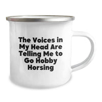 Load image into Gallery viewer, Funny Gifts from Friends for Hobby Horsing Enthusiasts, Valentine's Unique Camping Mug, The Voices In My Head Are Telling Me To Go Hobby Horsing - Image 2