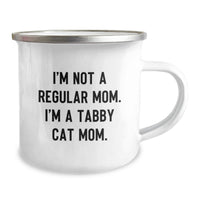 Load image into Gallery viewer, Funny Tabby Cat Mom Gifts for Friends from Women - I'm Not A Regular Mom. I'm A Tabby Cat Mom. Graduation Unique Mugs - Image 2