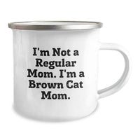 Load image into Gallery viewer, Brown Cat Mom Camping Mug, Funny Gift for Brown Cat Enthusiasts, Gifts from Family, Friends, or Coworkers, Perfect Birthday Unique Gifts for Brown Cat Lovers - Image 2
