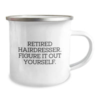 Load image into Gallery viewer, Funny Hairdresser Retirement Quote Camping Mug for Birthday Unique Gifts from Friends to Women - Image 2
