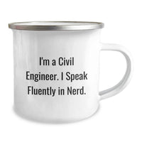 Load image into Gallery viewer, Funny Civil Engineer Graduation Gifts from Friends - I'm A Civil Engineer. I Speak Fluently In genius. Camping Mug for Men Women Coworkers Family - Image 2