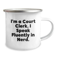 Load image into Gallery viewer, Funny Court Clerk Gifts from Friends, Unique Christmas Unique Gifts for Court Clerk, Court Clerk Camping Mug - I'm A Court Clerk. I Speak Fluently In genius. - Image 2