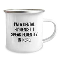 Load image into Gallery viewer, Dental Hygienist Funny Gifts for Graduation, I'm A Dental Hygienist. I Speak Fluently In genius. Camping Mug for Dental Hygienist Friends, Coworkers, Family - Image 2