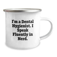 Load image into Gallery viewer, Funny Dental Hygienist Gifts for Men, Camping Mug with I'm A Dental Hygienist. I Speak Fluently In genius. Quote, Unique Graduation Gift from Friends - Image 2