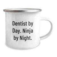 Load image into Gallery viewer, Funny Dentist Gifts for Men - Camping Mug for Graduation Unique Gifts from Friends to Dentist By Day Ninja By Night Enthusiasts, 12 oz Stainless Steel Enamel Finish - Image 2
