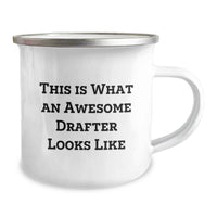 Load image into Gallery viewer, Funny Drafter Gifts from Friends - Camping Mug for Birthday - 'This Is What An Awesome Drafter Looks Like' Inspirational Quote - Image 2