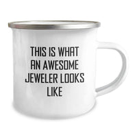 Load image into Gallery viewer, Funny Camping Mug Gifts from Friends to Jeweler on Birthday - 'This Is What An Awesome Jeweler Looks Like' Enamel Print - Image 2
