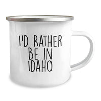 Load image into Gallery viewer, Funny Idaho Gifts for Graduation - 'I'd Rather Be In Idaho' Camping Mug for Friends, Family, and Coworkers - Unique Idaho Themed Stainless Steel Mug for Coffee or Tea - Image 2