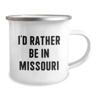 Load image into Gallery viewer, Fun Missouri Camping Mug Gifts for Men Women Friends Family, I'd Rather Be In 'Missouri', Unique Christmas Unique Gifts from Friends to Family - Image 2