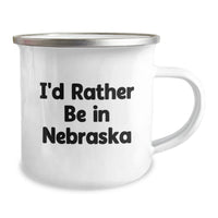 Load image into Gallery viewer, Funny Gifts from Men to Nebraska Lovers, I'd Rather Be In Nebraska Camping Mug, Unique Christmas Unique Gifts for Family and Friends - Image 2