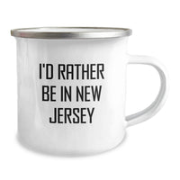 Load image into Gallery viewer, Funny New Jersey Gifts for Friends, Camping Mug - I'd Rather Be In New Jersey, Ideal Gift for Graduation from Men to Women - Image 2