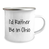 Load image into Gallery viewer, Ohio Camping Mug I'd Rather Be In Ohio Funny Quote Unique Graduation Gifts for Ohio Men Friends Family - Image 2