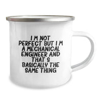 Load image into Gallery viewer, Funny Mechanical Engineer Gifts from Friends, Unique Camping Mug for Graduation, &#39;I&#39;m Not Perfect But I&#39;m A Mechanical Engineer And That&#39;s Basically The Same Thing&#39; Quote - Image 2
