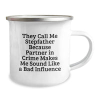 Load image into Gallery viewer, Funny Stepfather Gifts, Stepfather Camping Mug, &#39;They Call Me Stepfather...&#39;- Unique Birthday Present from Family to Stepfather - Image 2
