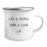 Load image into Gallery viewer, Funny Korat Cat Gifts from Friends for Birthday Unique Korat Cat Lovers Stainless Steel Camping Mug Life Is Better With A Korat Cat - Image 2