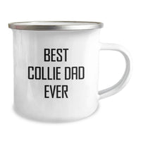 Load image into Gallery viewer, Funny Collie Dog Dad Gifts for Men Birthday Unique Camping Mug, Best 'Collie Dad Ever' Enamel Coffee Mug for Outdoor Lovers, Collie Dog Enthusiasts Gifts from Family - Image 2