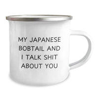 Load image into Gallery viewer, Funny Japanese Bobtail Cat Lovers Camping Mug Gifts from Friends for Birthday, &#39;My Japanese Bobtail And I Talk Shit About You&#39; - Image 2
