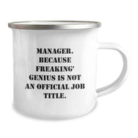 Load image into Gallery viewer, Manager&#39;s genius, Manager Gifts, Funny Quote Camping Mug, Gifts from Friends, Gifts for Manager, Birthday Unique Gifts, Manager Manager Manager - Image 2
