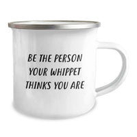 Load image into Gallery viewer, Funny Whippet Dog Gifts for Men from Family - Be The Person Your Whippet Thinks You Are Birthday Unique Gifts - Image 2