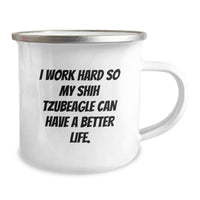 Load image into Gallery viewer, Funny Shih Tzu Dog Lover Gifts from Family - I Work Hard So My Shih Tzubeagle Can Have A Better Life. Birthday Unique Gifts for Shih Tzu Dog Owners, Camping Mug for Men Women Friends - Image 2

