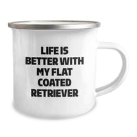 Load image into Gallery viewer, Flat Coated Retriever Dog Lover Gifts from Friends for Men - Funny Camping Mug - Life Is Better With My Flat Coated Retriever - Image 2