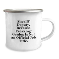 Load image into Gallery viewer, Sheriff Deputy Camping Mug, Funny Quote Gifts from Family to Sheriff Deputy, Unique Birthday Unique Gifts for Men - Image 2
