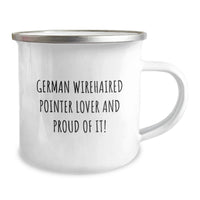 Load image into Gallery viewer, German Wirehaired Pointer Dog Lover Gifts from Friends - Camping Mug for Birthday - Funny German Wirehaired Pointer Dog Owner Quote - German Wirehaired Pointer Dog Lover Gifts - Image 2