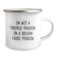 Load image into Gallery viewer, Bichon Frise Dog Lovers&#39; Funny Quote Camping Mug, Gifts from Men to Friends, Unique Birthday Unique Gifts for Dog Enthusiasts, &#39;I&#39;m Not A People Person. I&#39;m A Bichon Frise Person.&#39; - Image 2
