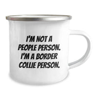 Load image into Gallery viewer, Funny Border Collie Dog Gifts for Men, Women, Friends, Coworkers - I&#39;m Not A People Person. I&#39;m A Border Collie Person. Birthday Unique Gifts from Family - Image 2
