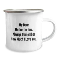 Load image into Gallery viewer, Funny Mom-in-law Gifts for Wife from Husband - &#39;My Dear Mom-in-law Always Remember How Much I Love You&#39; Stainless Steel Camping Mug for Christmas - Image 2
