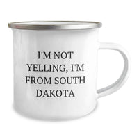 Load image into Gallery viewer, Funny South Dakota Gifts from Friends for Birthday Camping Mug - 'I'm Not Yelling, I'm From South Dakota' - Image 2
