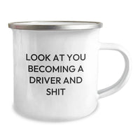 Load image into Gallery viewer, Funny Driver Gifts for Men, Unique Camping Mug Look At You Becoming A Driver And Shit, Christmas Memorable Present from Friends - Image 2
