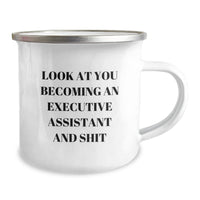 Load image into Gallery viewer, Funny Executive Assistant Gifts, Look At You Becoming An Executive Assistant And Shit, Camping Mug for Executive Assistant, Gifts from Coworkers on Birthday - Image 2
