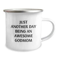Load image into Gallery viewer, Funny Gifts from Family Members to Godmom - Just Another Day Being An Awesome Godmom, Camping Mug for Mother's Day Unique Gifts - Image 2