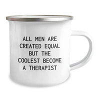 Load image into Gallery viewer, Funny Therapist Gifts, Camping Mug for Birthday, Gifts from Friends, for the Coolest Therapist - All Men Are Created Equal - Image 2
