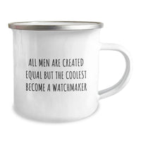 Load image into Gallery viewer, Watchmaker Inspired Camping Mug, Funny Quote, Birthday Unique Gifts from Men, Gifts for Watchmaker - Image 2
