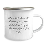 Load image into Gallery viewer, Gifts for Attendant, Funny Quote Camping Mug - Attendant Birthday Unique Gifts from Friends, Unique Camping Mug for Attendant - Image 2
