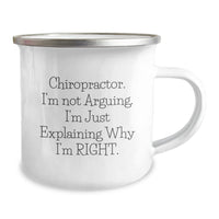 Load image into Gallery viewer, Funny Chiropractor Gifts for Men - Chiropractor Christmas Unique Gifts from Friends, Inspirational Camping Mug, I&#39;m Not Arguing, Stainless Steel Enamel - Image 2
