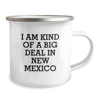 Load image into Gallery viewer, New Mexico Camping Mug, I Am Kind Of A Prime Selection In New Mexico, Funny Graduation Gifts from Men, Women, Family, Friends, Unique New Mexico Gifts, New Mexico Enthusiasts - Image 2
