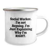 Load image into Gallery viewer, Funny Social Worker Gifts for Friends from Coworkers - Social Worker Camping Mug I&#39;m Not Arguing Right Christmas - Image 2
