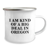 Load image into Gallery viewer, Gifts from Friends for Oregon Lovers - &#39;I Am Kind Of A Prime Selection In Oregon&#39; Funny Camping Mug for Men and Women - Unique Oregon Gifts for Christmas - Image 2
