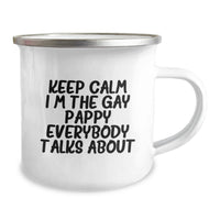 Load image into Gallery viewer, Funny Pappy Gifts for Men, Keep Calm I'm The Gay Pappy Everybody Talks About Valentine's Unique Mugs from Friends to Family - Image 2
